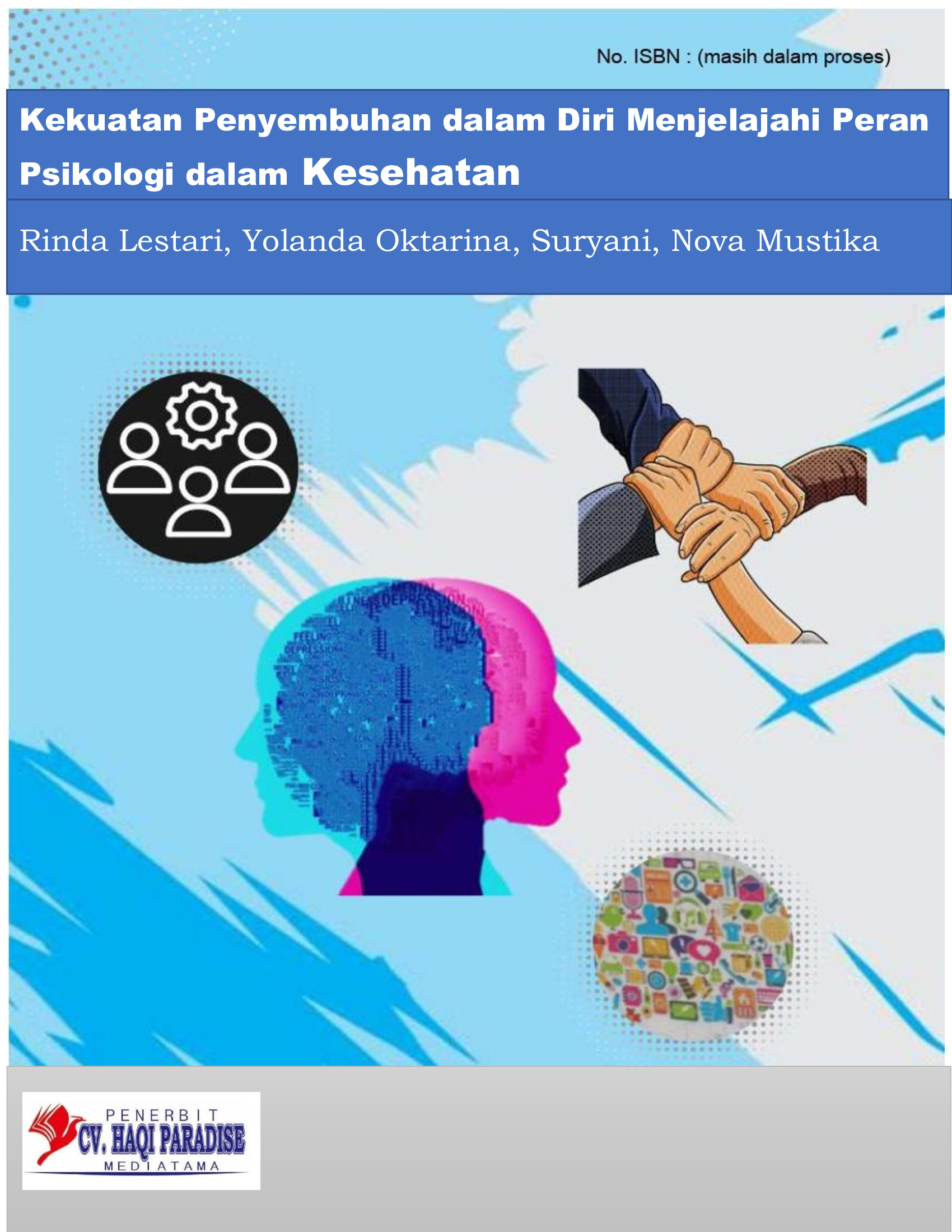 Kekuatan Penyembuhan dalam Diri: Menjelajahi Peran Psikologi dalam Kesehatan