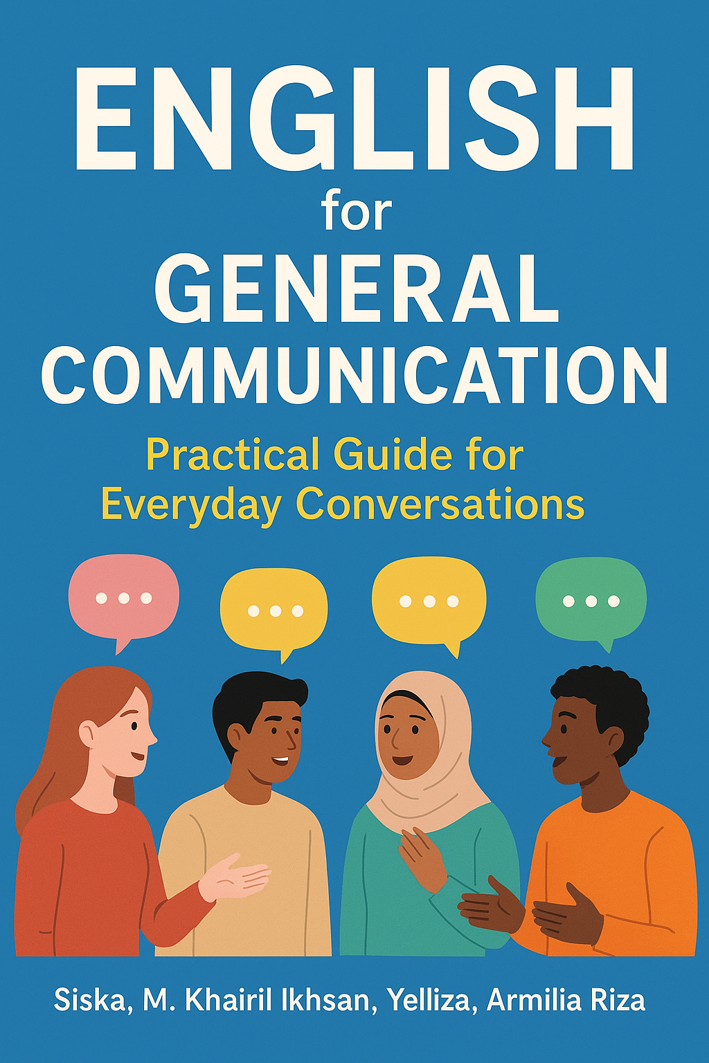 English for General Communication: Practical Guide for Everyday Conversations