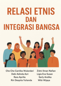 Relasi Etinis dan Integrasi Bangsa