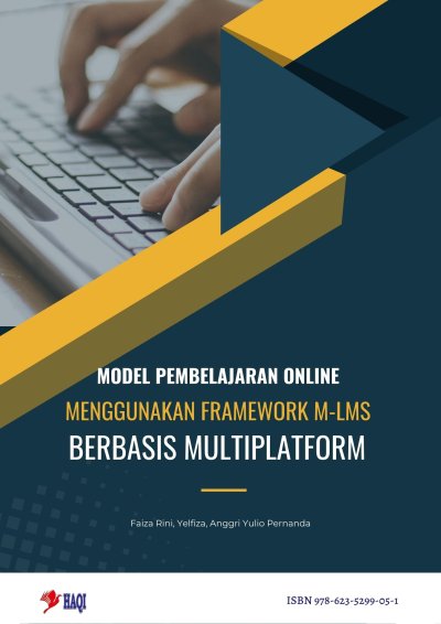 Model Pembelajaran Online Menggunakan Framework M-LMS Berbasis Multiplatform